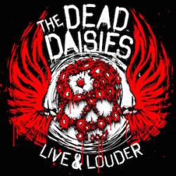 The Dead Daisies : Live and Louder
